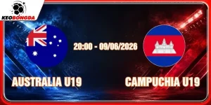 Soi Kèo Australia U19 Vs Campuchia U19 ngày 09/06/2026